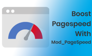 Keep Your Site Fast with Mod_PageSpeed