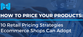 Retail Pricing Strategy for Ecommerce Stores